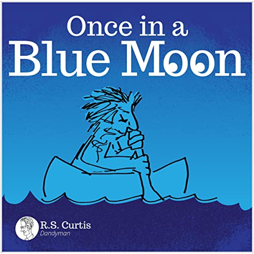 Cover of Once in a Blue Moon
