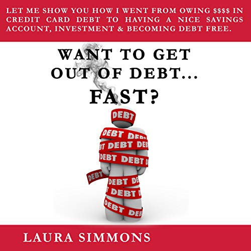 Cover of Want to Get Out of Debt...Fast?