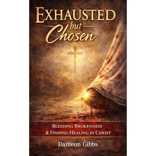 Cover of Exhausted But Chosen