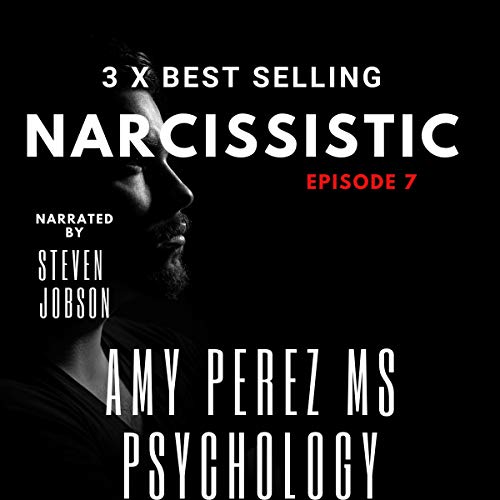 Cover of Narcissistic: Episode 7