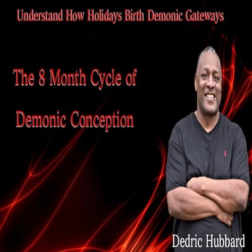 Cover of The 8 Month Cycle of Demonic Conception