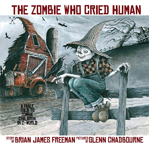 Cover of The Zombie Who Cried Human