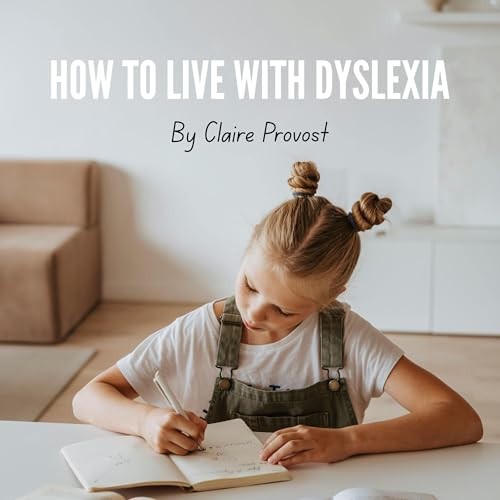 Cover of How to Live with Dyslexia