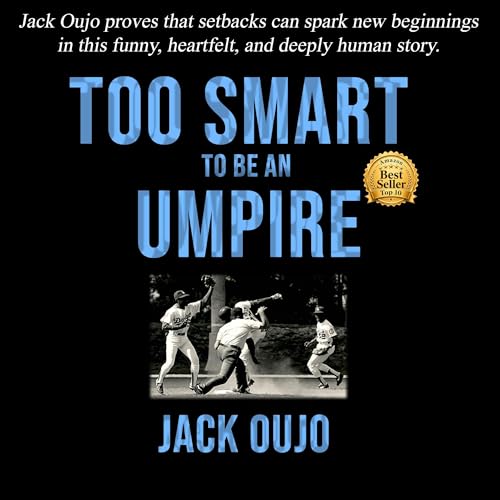 Cover of Too Smart to Be an Umpire