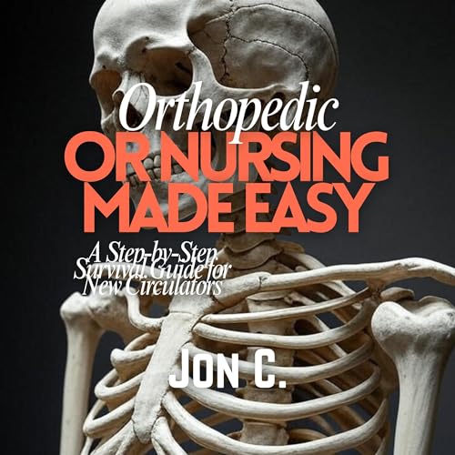 Cover of Orthopedic OR Nursing Made Easy