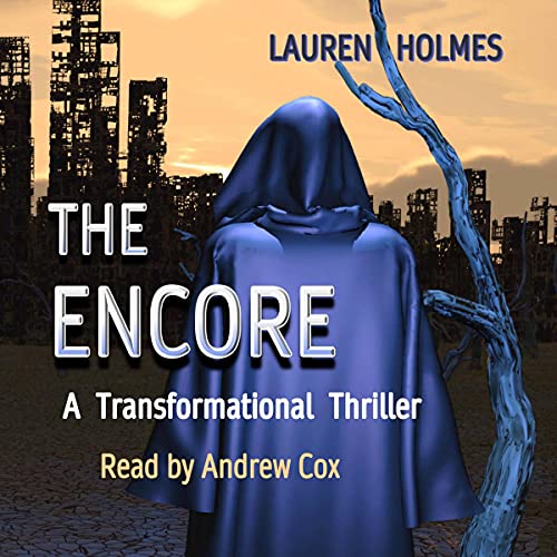 Cover of The Encore: A Transformational Thriller