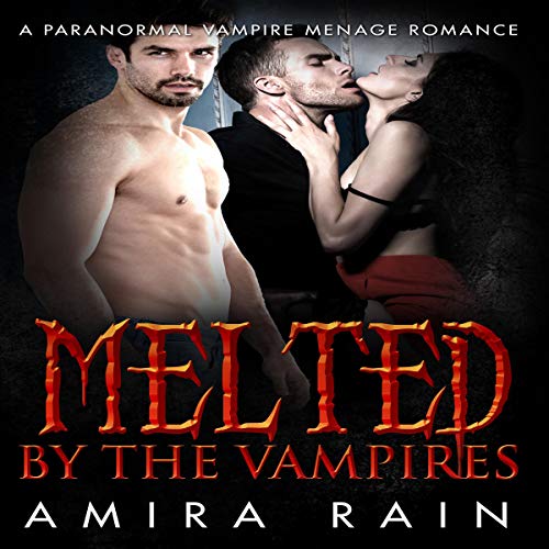 Cover of Melted by the Vampires