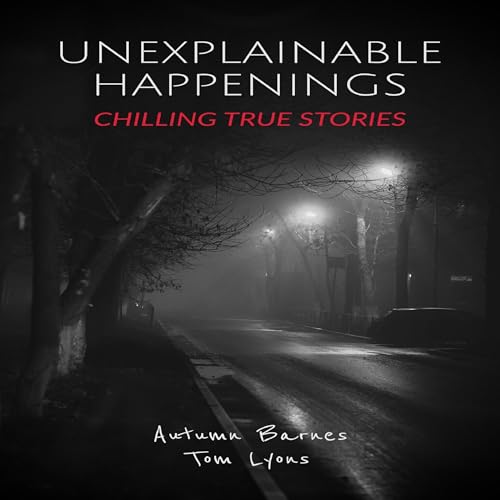 Cover of Unexplainable Happenings