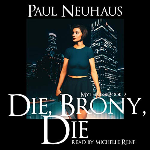 Cover of Die, Brony, Die