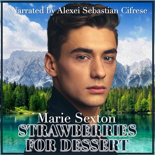 Cover of Strawberries for Dessert