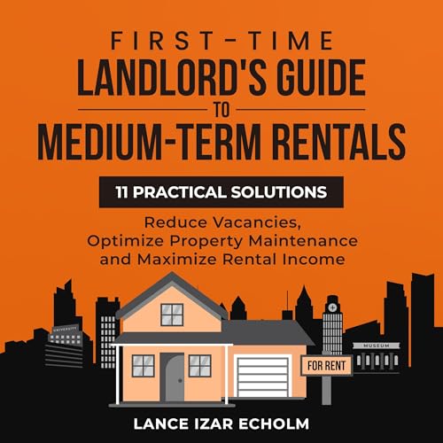 Cover of First-Time Landlord's Guide to Medium-Term Rentals