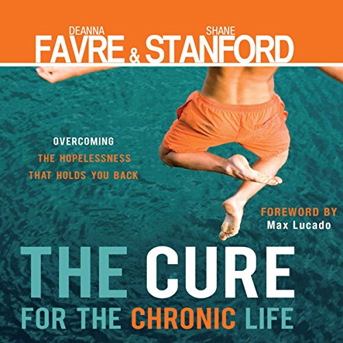 Cover of The Cure for the Chronic Life