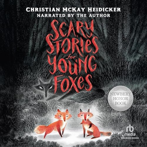 Cover of Scary Stories for Young Foxes