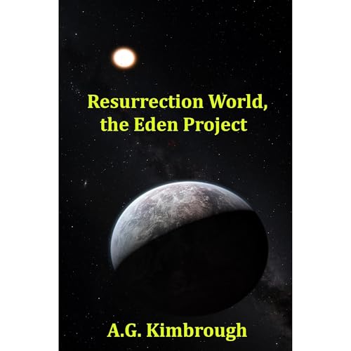 Cover of Resurrection World, The Eden Project
