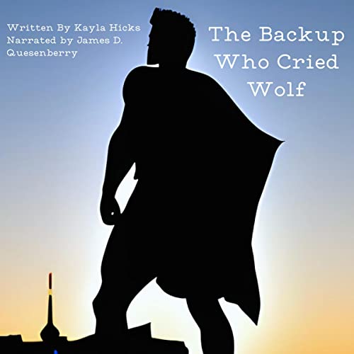 Cover of The Backup Who Cried Wolf