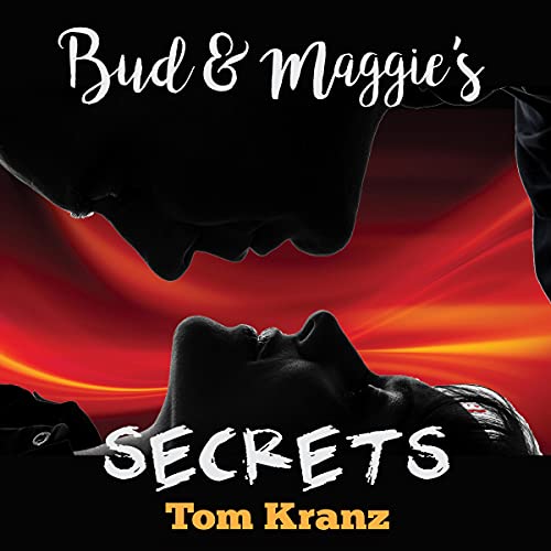 Cover of Bud & Maggie's Secrets