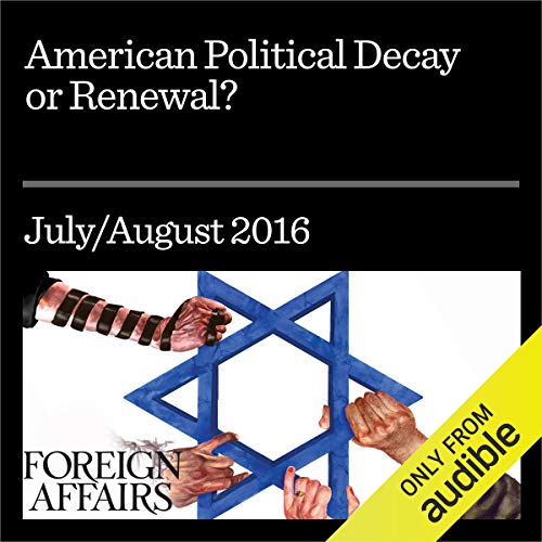 Cover of American Political Decay or Renewal?