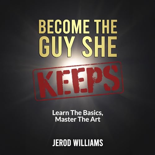 Cover of Become the Guy She Keeps