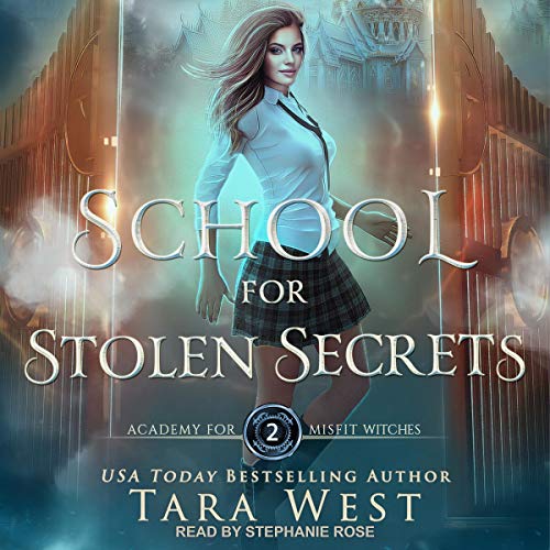 Cover of School for Stolen Secrets