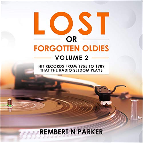 Cover of Lost or Forgotten Oldies, Volume 2