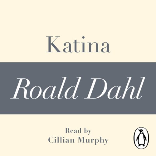 Cover of Katina (A Roald Dahl Short Story)