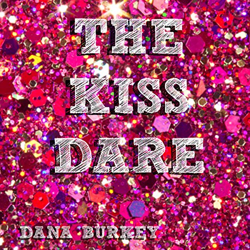 Cover of The Kiss Dare
