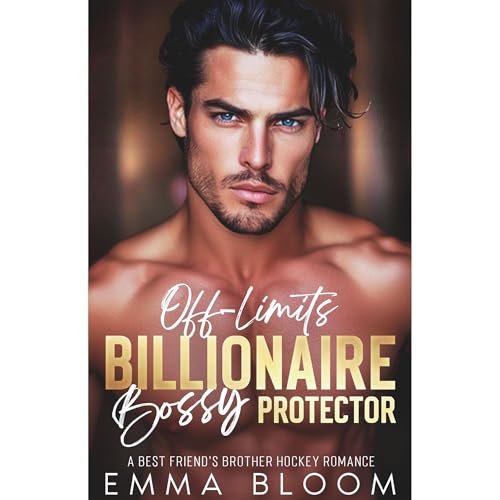 Cover of Off-Limits Billionaire Bossy Protector