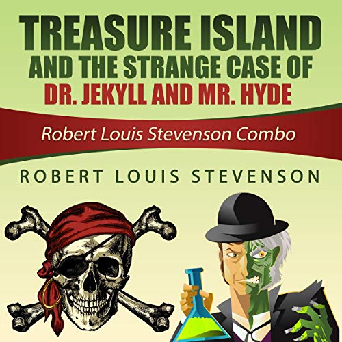 Cover of Treasure Island and the Strange Case of Dr. Jekyll and Mr. Hyde