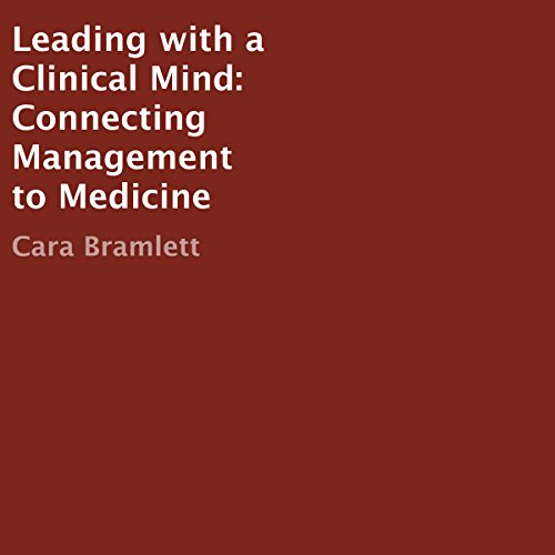 Cover of Leading with a Clinical Mind