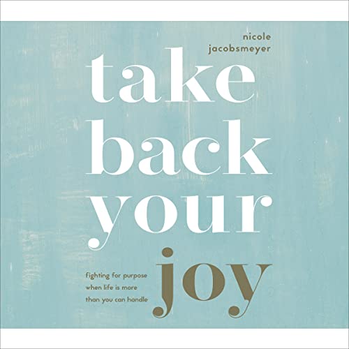 Cover of Take Back Your Joy