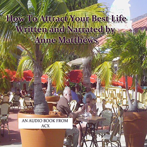 Cover of How to Attract Your Best Life