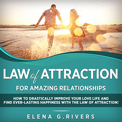 Cover of Law of Attraction for Amazing Relationships