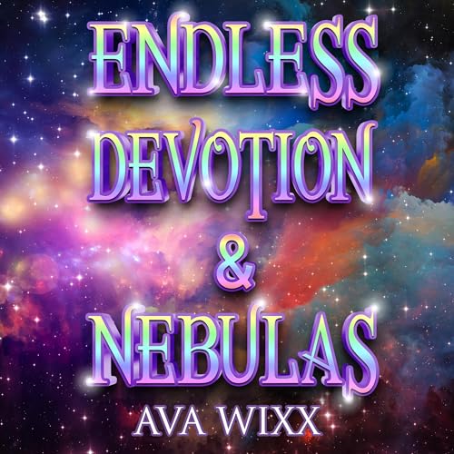Cover of Endless Devotion & Nebulas