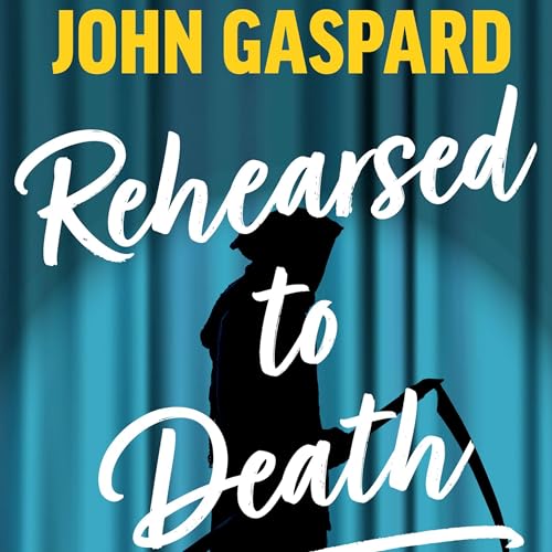 Cover of Rehearsed to Death
