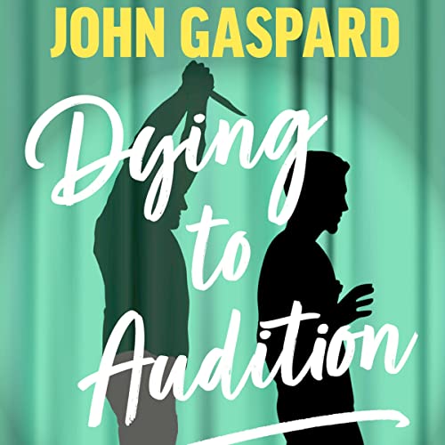 Cover of Dying to Audition