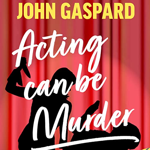 Cover of Acting Can Be Murder