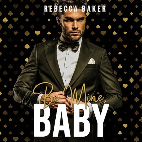 Cover of Be mine, Baby - Deal with the Boss