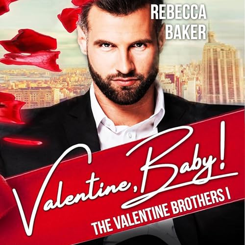 Cover of Valentine, Baby! - Wedding Deal with Consequences