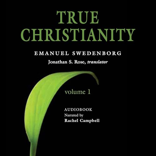 Cover of True Christianity 1: Portable: The Portable New Century Edition