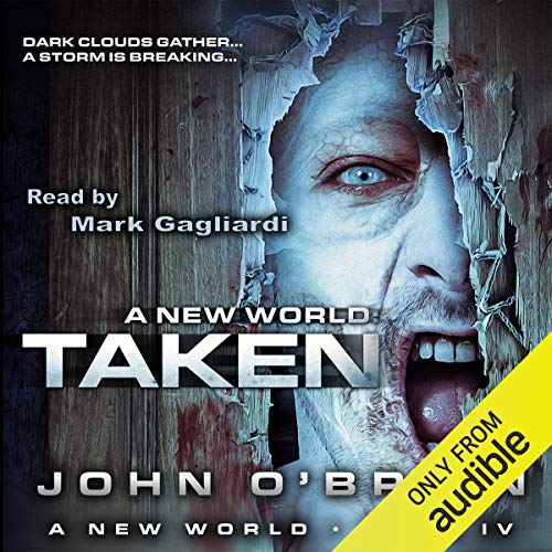 Cover of Taken: A New World, Book 4