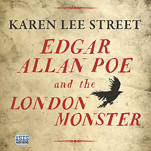 Cover of Edgar Allan Poe and the London Monster