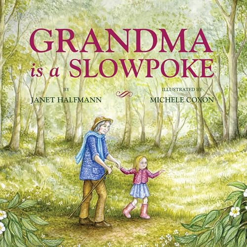 Cover of Grandma Is a Slowpoke