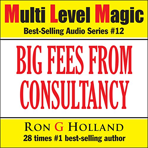 Cover of Big Fees From Consultancy