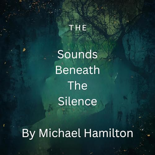Cover of The Sound Beneath the Silence