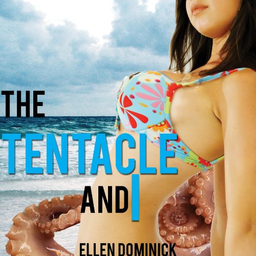 Cover of The Tentacle and I