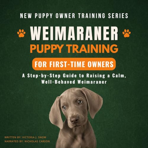 Cover of Weimaraner Puppy Training for First-Time Owners