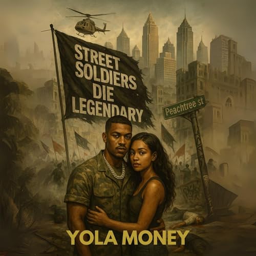 Cover of Street Soldier Die Legendary