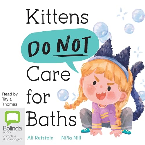 Cover of Kittens Do Not Care for Baths