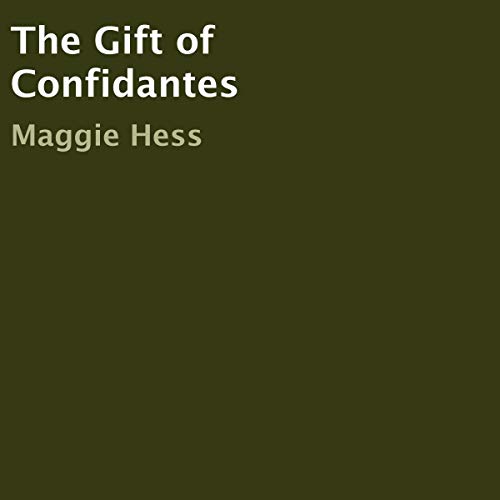 Cover of The Gift of Confidantes