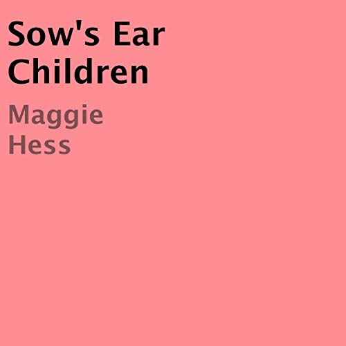 Cover of Sow's Ear Children